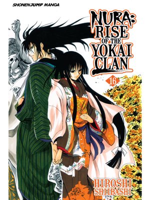 cover image of Nura: Rise of the Yokai Clan, Volume 16